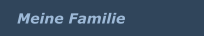 Meine Familie